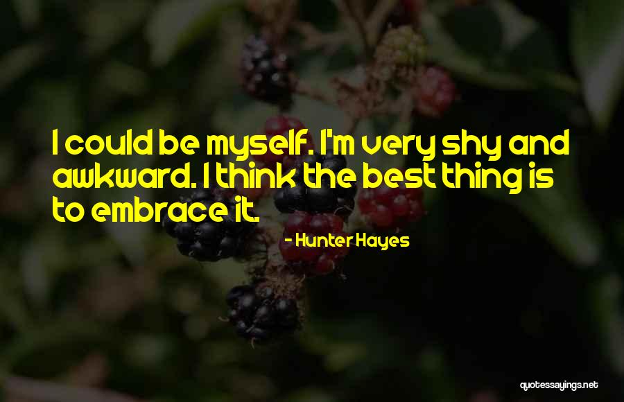 Hunter Hayes Quotes 1358896