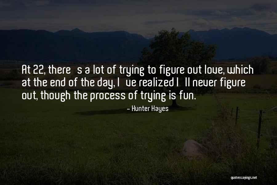 Hunter Hayes Quotes 1674929 Hunter Hayes Quotes 1674929