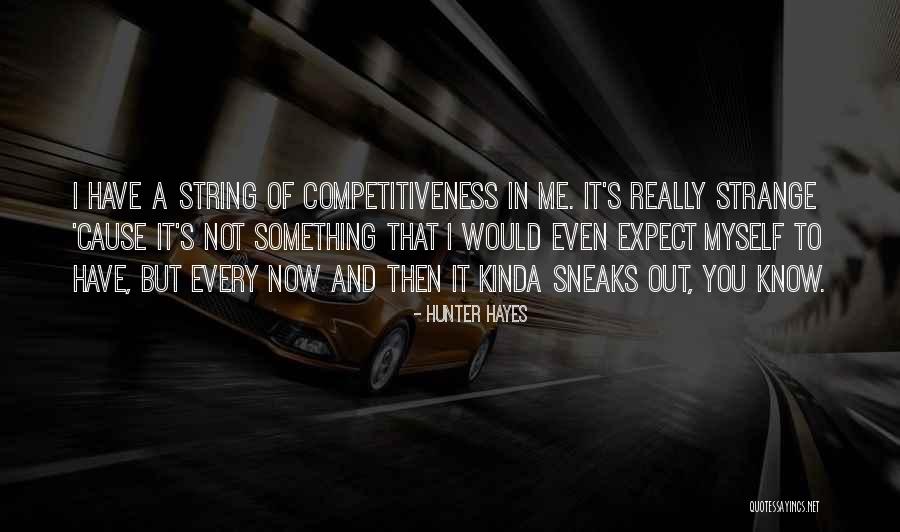 Hunter Hayes Quotes 1864723 Hunter Hayes Quotes 1864723