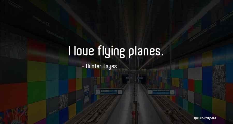 Hunter Hayes Quotes 1973759