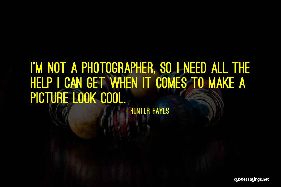 Hunter Hayes Quotes 455998 Hunter Hayes Quotes 455998