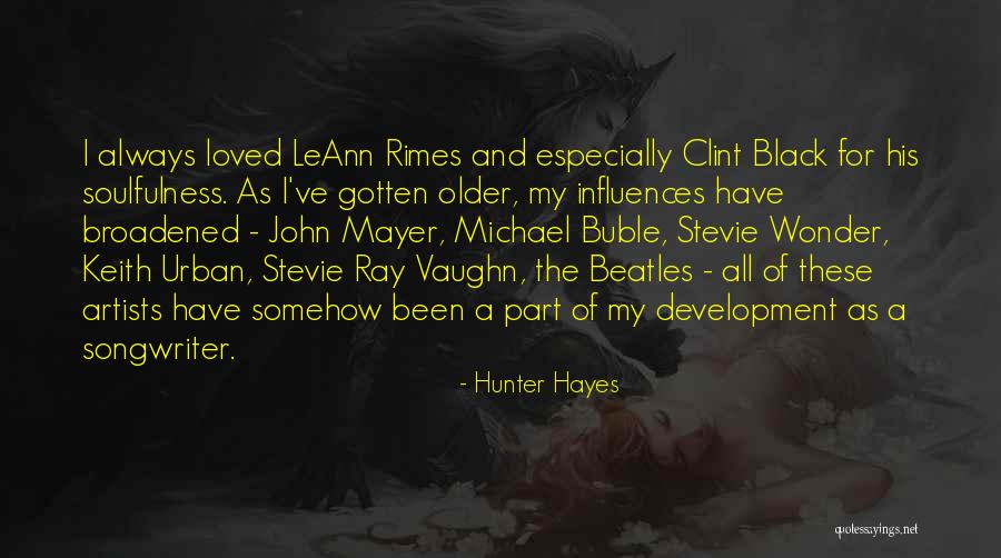 Hunter Hayes Quotes 576090 Hunter Hayes Quotes 576090