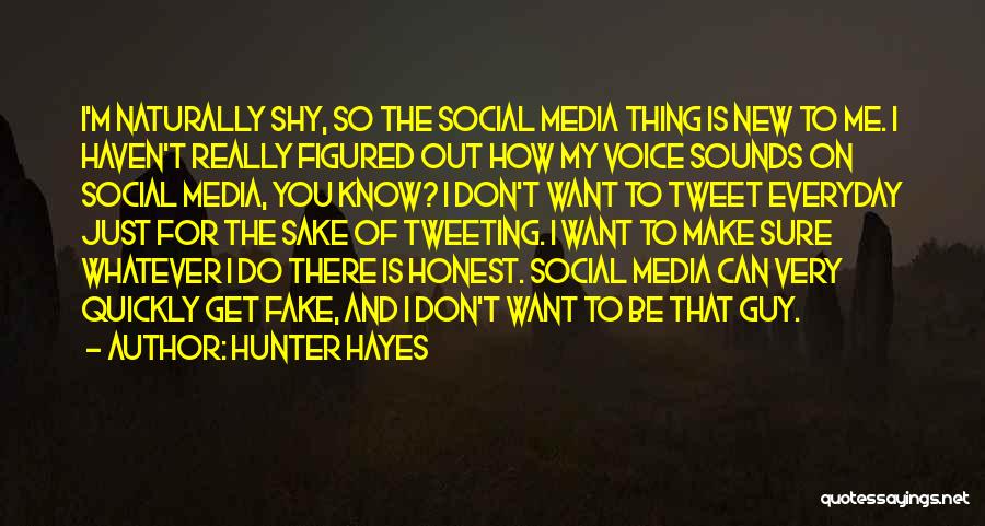 Hunter Hayes Quotes 737998