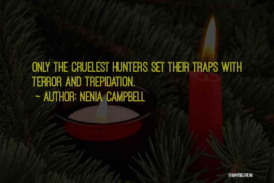 Hunter Hunted Quotes By Nenia Campbell