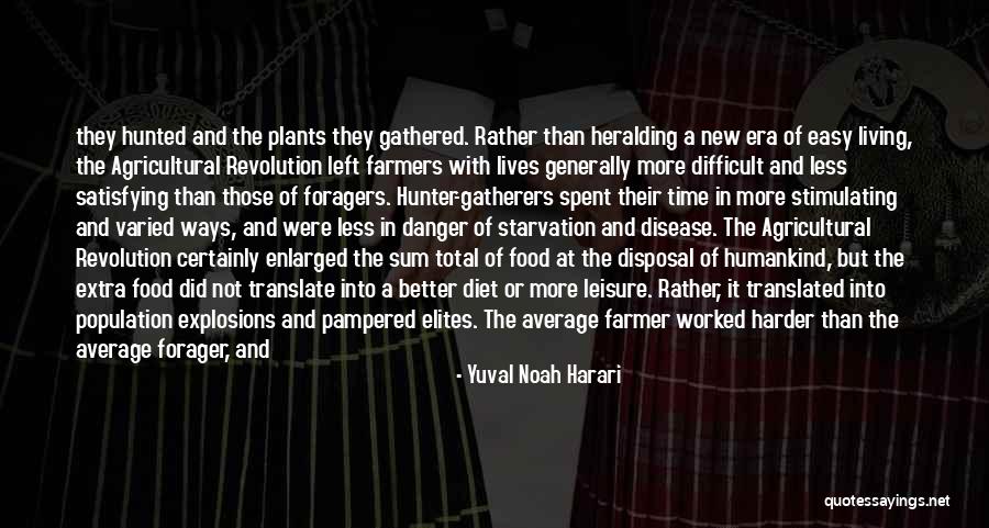 Hunter Hunted Quotes By Yuval Noah Harari