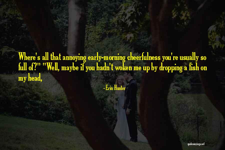 Hunter Hunter Quotes By Erin Hunter Hunter Hunter Quotes By Erin Hunter