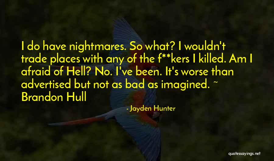 Hunter Hunter Quotes By Jayden Hunter Hunter Hunter Quotes By Jayden Hunter