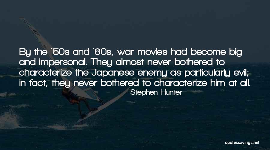 Hunter Hunter Quotes By Stephen Hunter Hunter Hunter Quotes By Stephen Hunter
