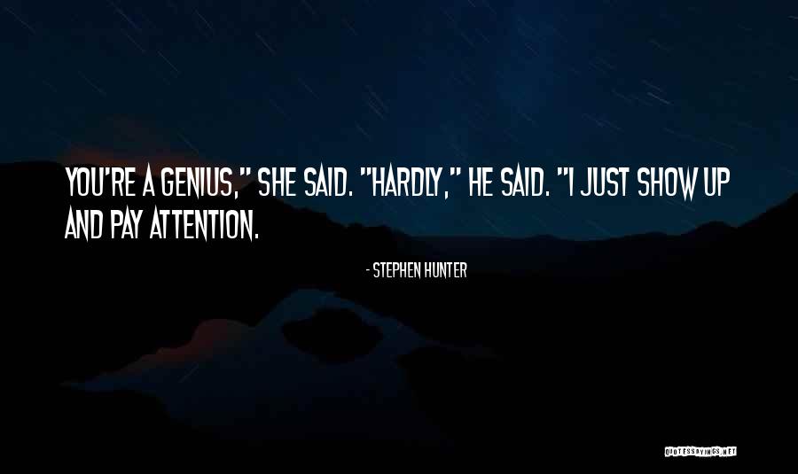 Hunter Hunter Quotes By Stephen Hunter Hunter Hunter Quotes By Stephen Hunter