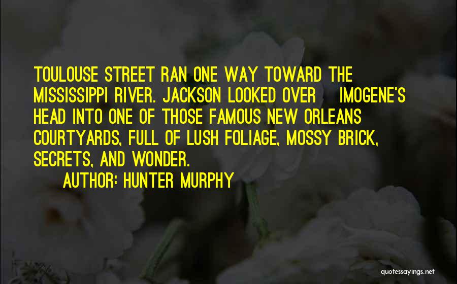 Hunter Murphy Quotes 2122043