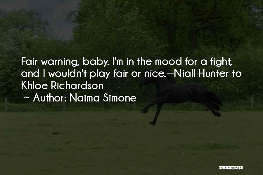 Hunter Niall Quotes By Naima Simone