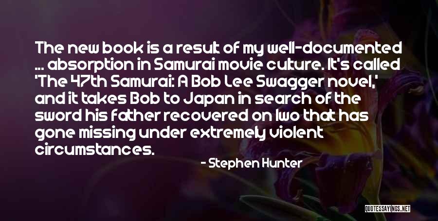 Hunter Novel Quotes By Stephen Hunter Hunter Novel Quotes By Stephen Hunter