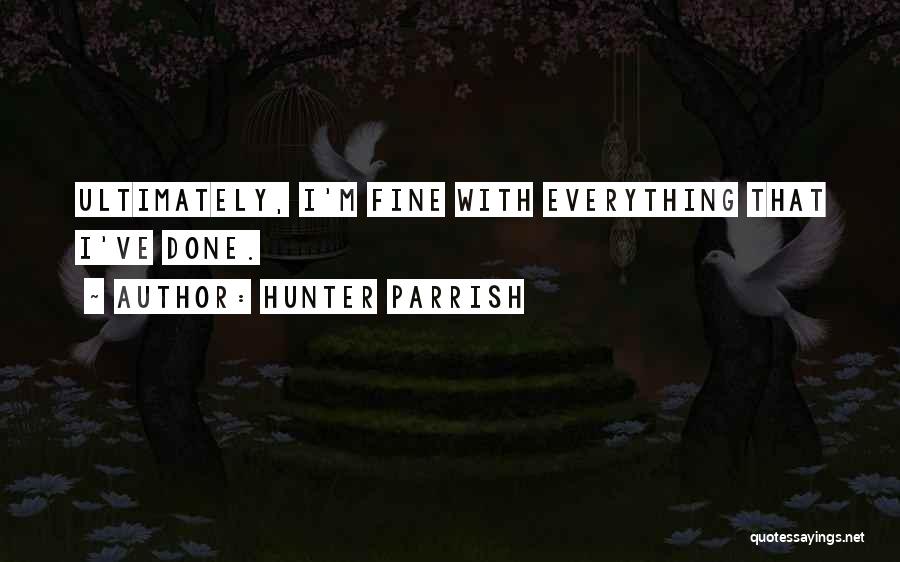 Hunter Parrish Quotes 276925