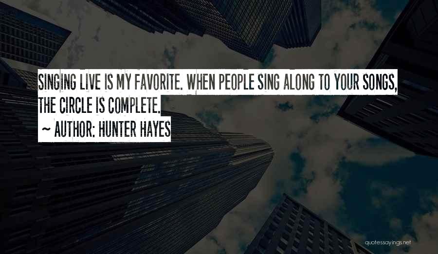 Hunter Quotes By Hunter Hayes