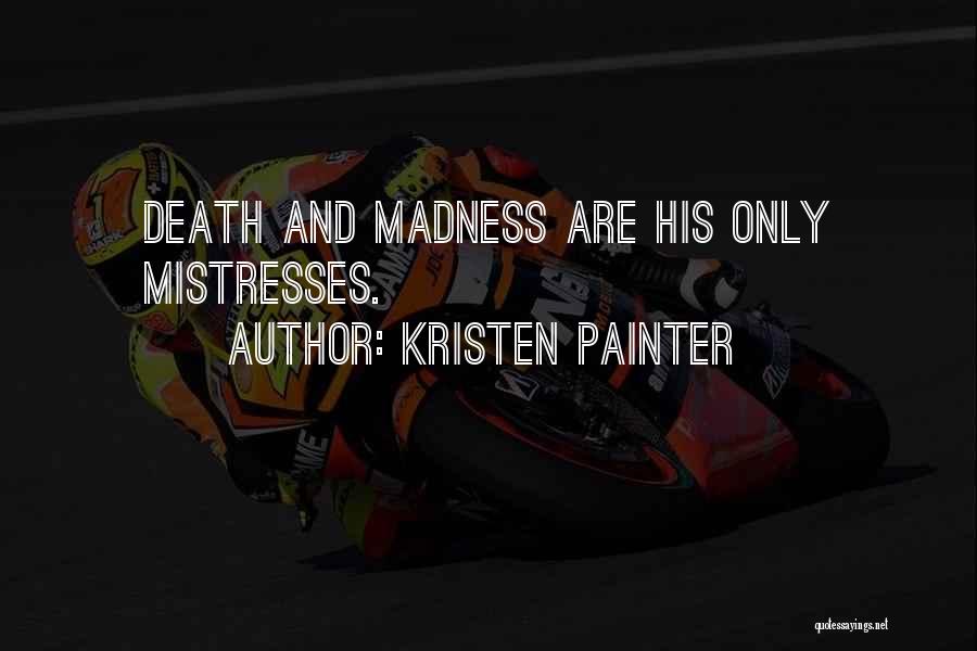 Hunter Quotes By Kristen Painter