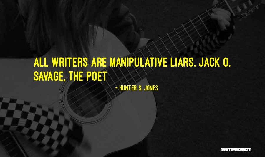 Hunter S. Jones Quotes 305026 Hunter S. Jones Quotes 305026