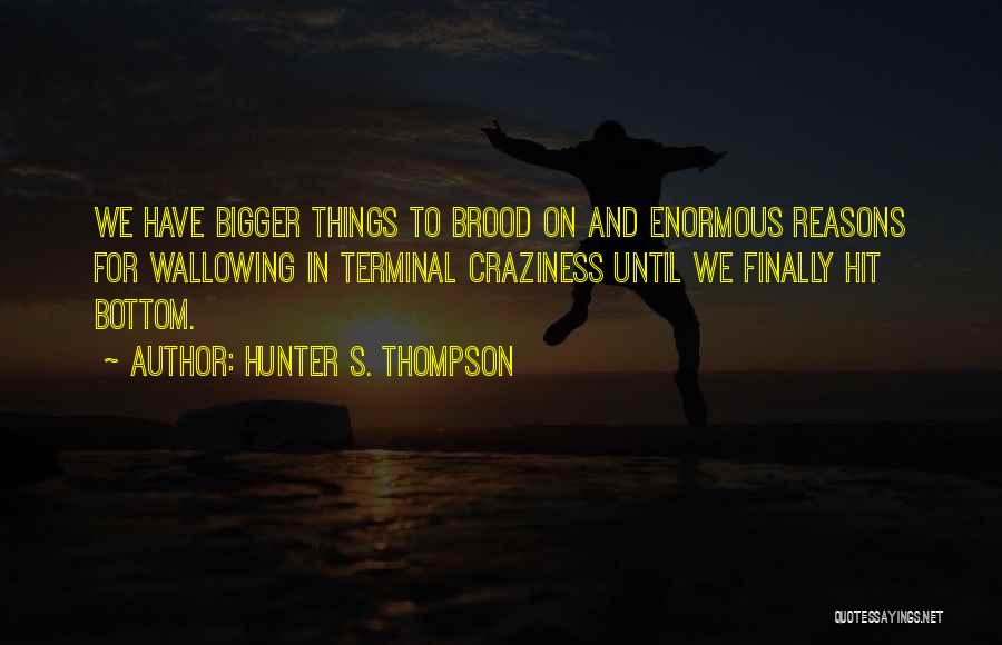 Hunter S Thompson Journalism Quotes By Hunter S. Thompson