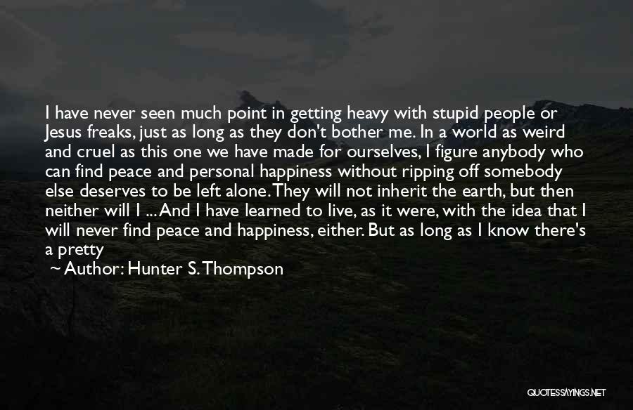 Hunter S. Thompson Quotes 1217530