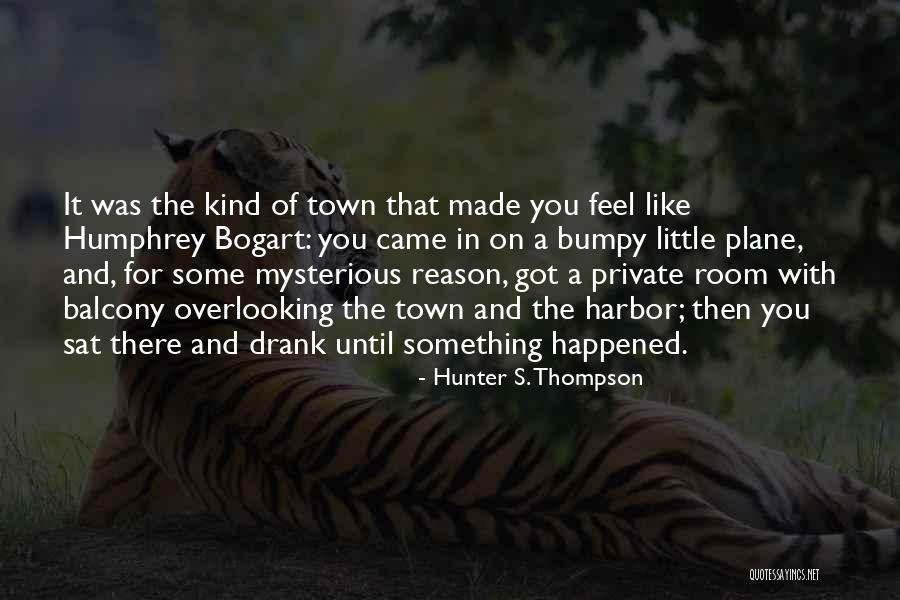 Hunter S. Thompson Quotes 1443882