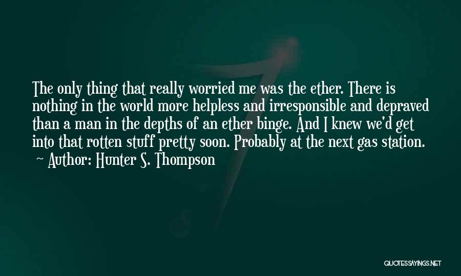 Hunter S. Thompson Quotes 1710960
