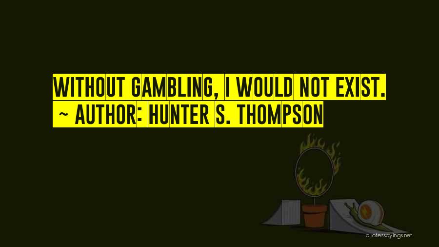 Hunter S. Thompson Quotes 1739889