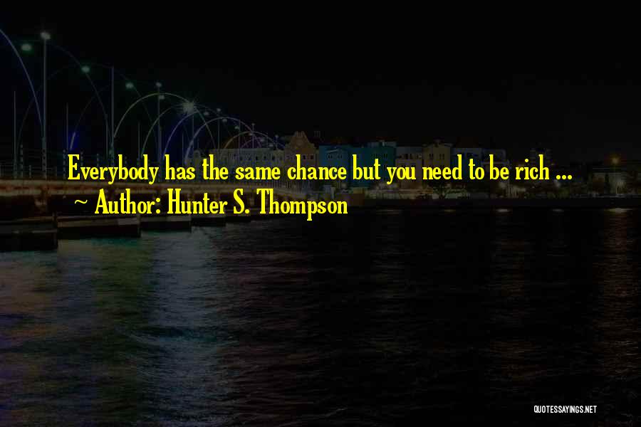 Hunter S. Thompson Quotes 1762403