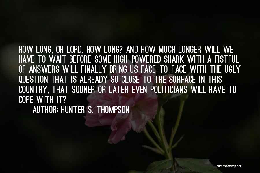Hunter S. Thompson Quotes 2096140