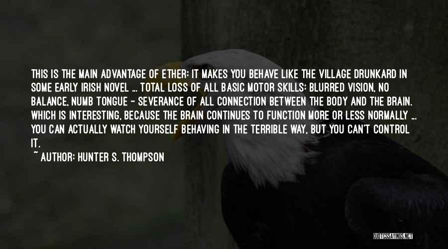 Hunter S. Thompson Quotes 289104