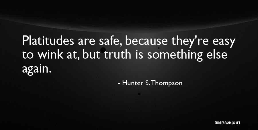 Hunter S. Thompson Quotes 316424