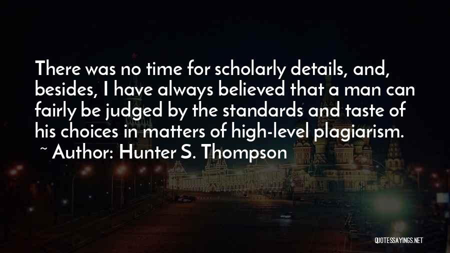 Hunter S. Thompson Quotes 334344