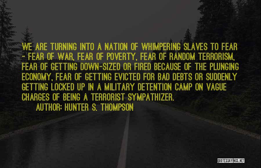 Hunter S. Thompson Quotes 382627