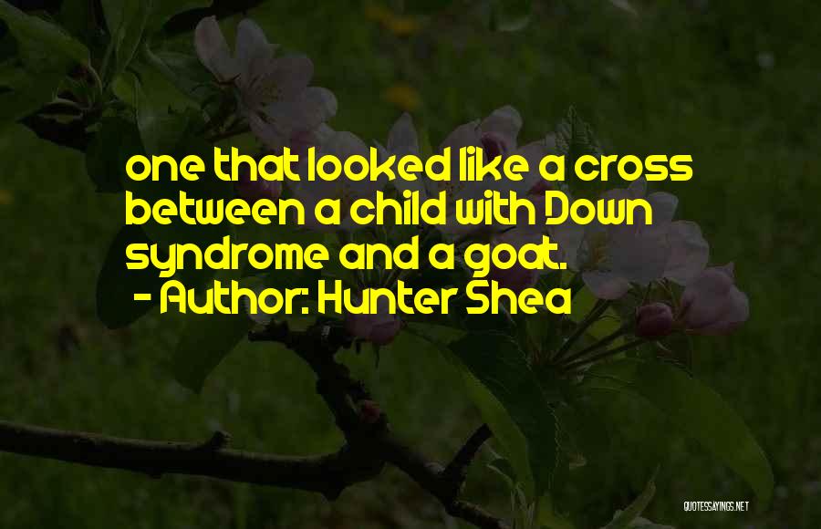 Hunter Shea Quotes 1198628