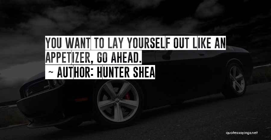 Hunter Shea Quotes 1872823