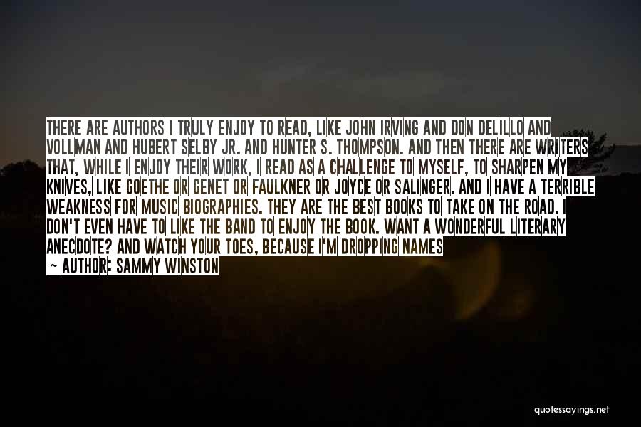 Hunter Thompson Funny Quotes By Sammy Winston
