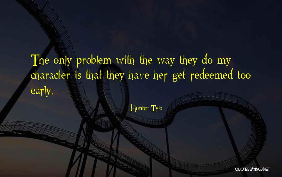 Hunter Tylo Quotes 1107470 Hunter Tylo Quotes 1107470