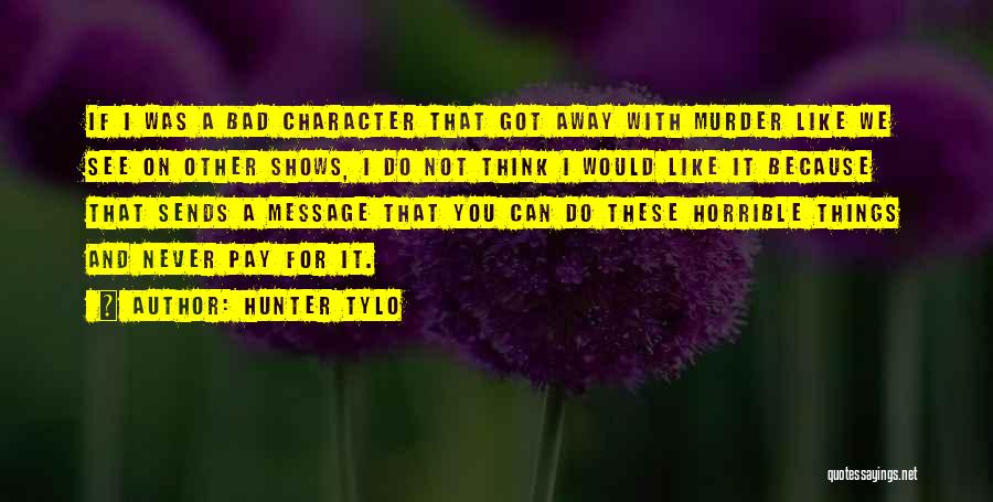 Hunter X Hunter Character Quotes By Hunter Tylo