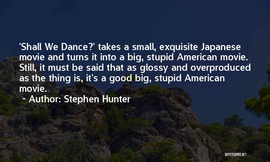 Hunter X Hunter Movie Quotes By Stephen Hunter