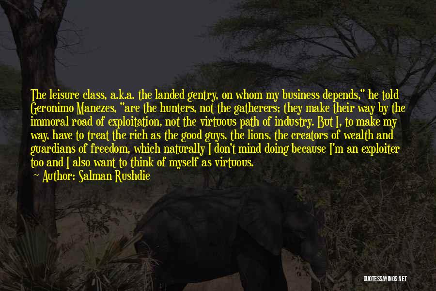 Hunters And Gatherers Quotes By Salman Rushdie