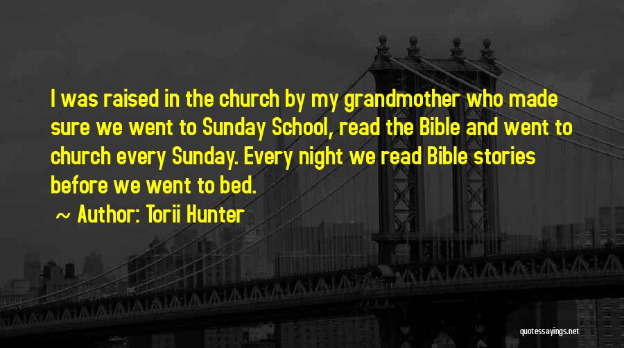 Hunter's Bible Quotes By Torii Hunter