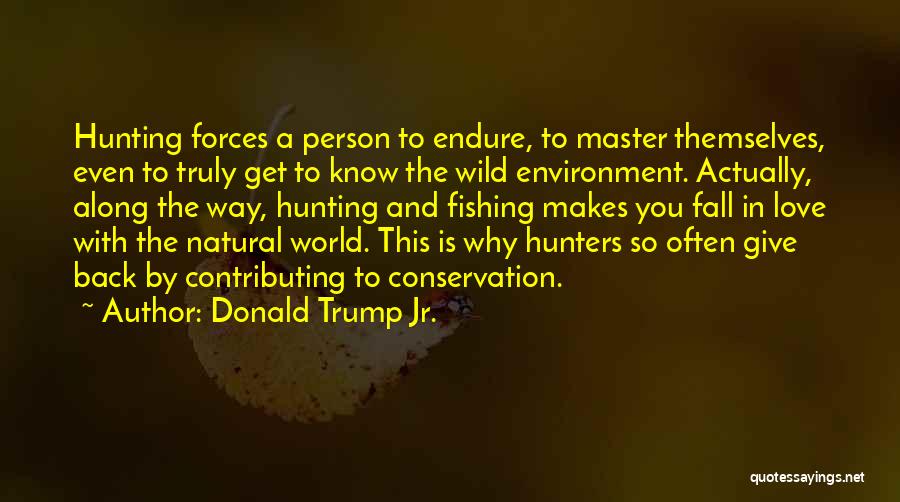 Hunters Love Quotes By Donald Trump Jr.