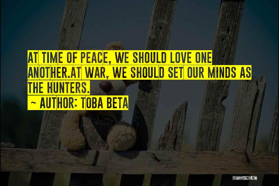 Hunters Love Quotes By Toba Beta