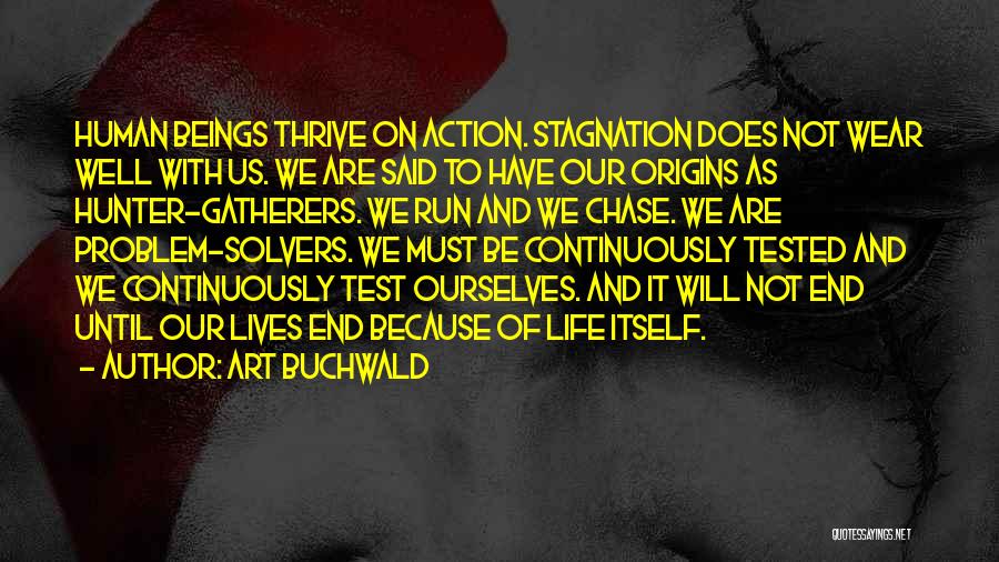 Hunters Quotes By Art Buchwald