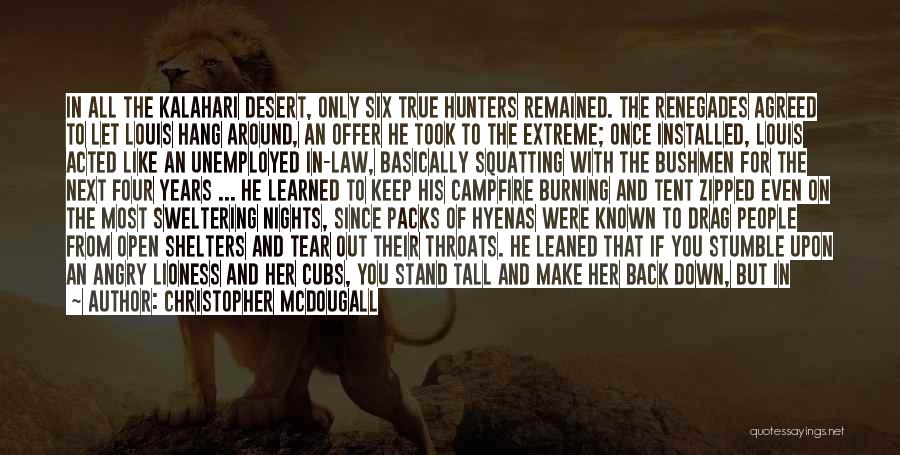 Hunters Quotes By Christopher McDougall