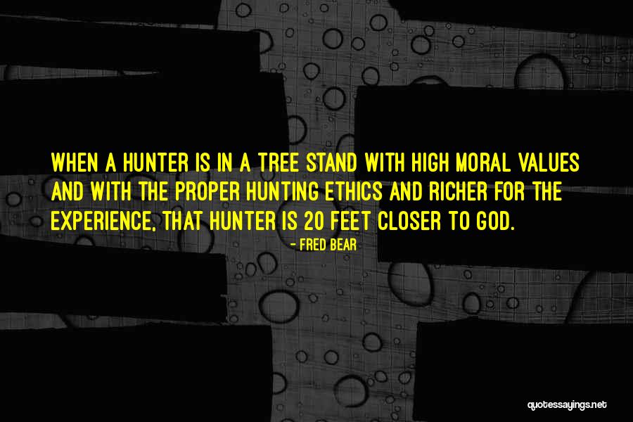 Hunting And God Quotes By Fred Bear