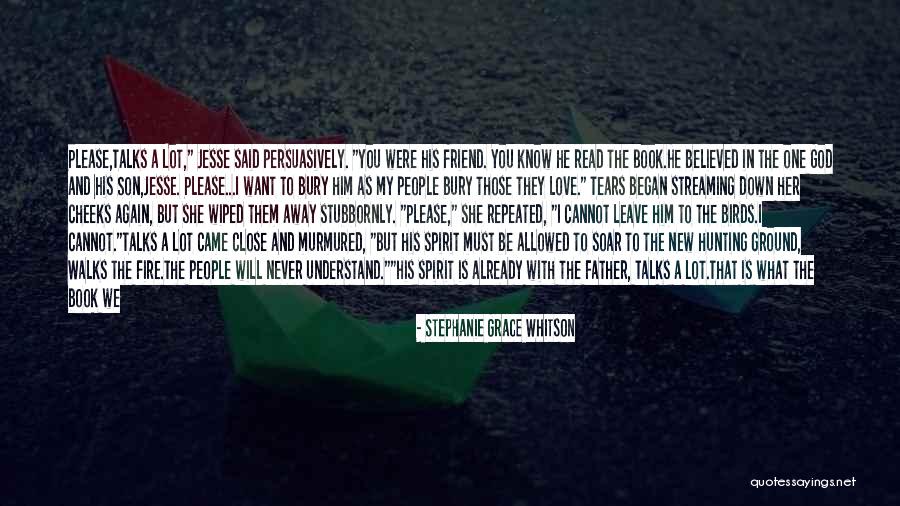 Hunting And God Quotes By Stephanie Grace Whitson Hunting And God Quotes By Stephanie Grace Whitson