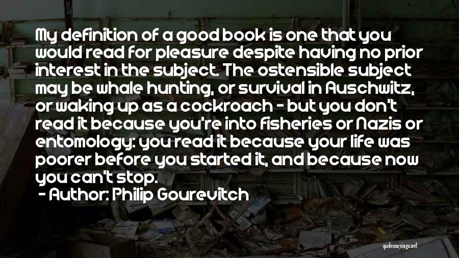 Hunting And Life Quotes By Philip Gourevitch