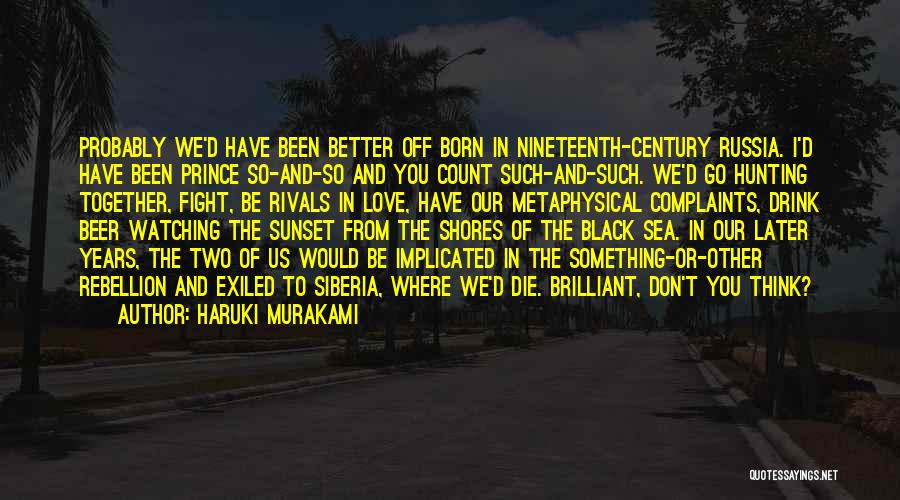 Hunting And Love Quotes By Haruki Murakami
