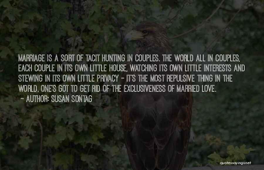 Hunting And Love Quotes By Susan Sontag