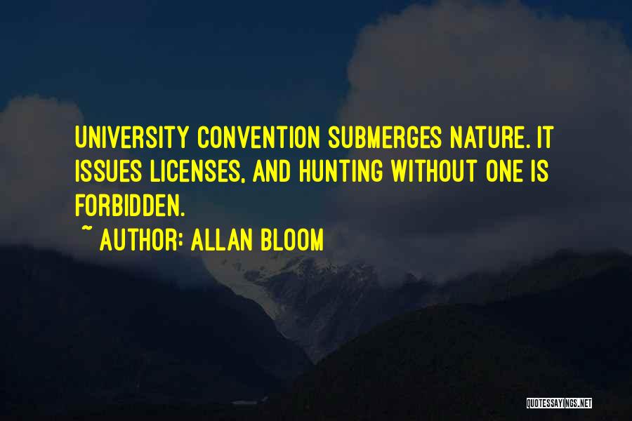 Hunting And Nature Quotes By Allan Bloom
