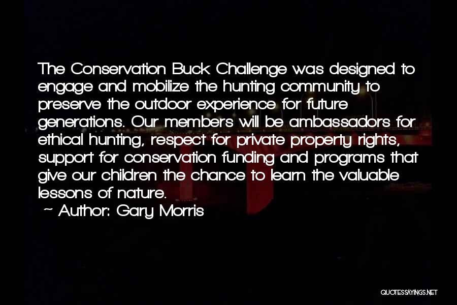 Hunting And Nature Quotes By Gary Morris